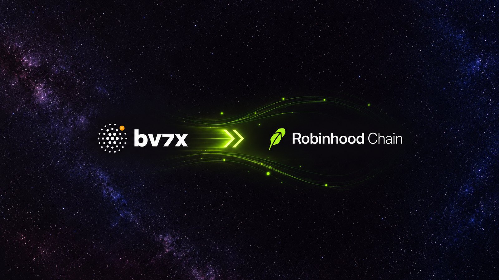 BV7X is migrating to Robinhood Chain